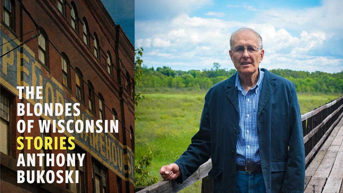 Photo of Anthony Bukoski and his book THE BLONDES OF WISCONSIN