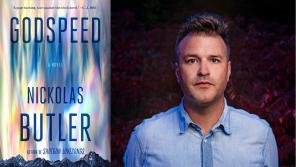 Nickolas Butler Godspeed Cover and author headshot